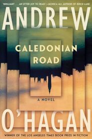 Caledonian Road: A Novel
