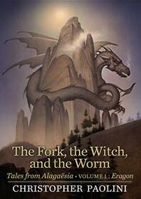 The Fork, the Witch, and the Worm: Volume 1, Eragon (Tales from Alagasia)