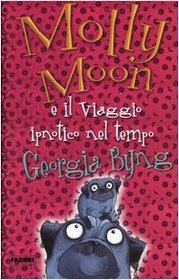 Molly Moon e il viaggio ipnotico nel tempo