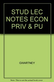 Student Lecture Notes to accompany Macroeconomics: Private and Public Choice