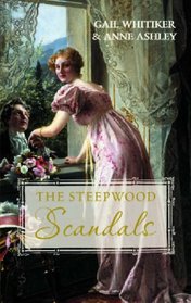 'A Most Improper Proposal' and 'A Noble Man' (Steepwood Scandals Collection)