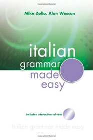 Italian Grammar Made Easy (A Hodder Arnold Publication)