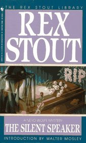 The Silent Speaker (Nero Wolfe, Bk 11)