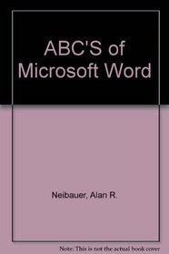 ABC'S of Microsoft Word
