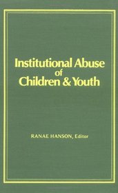 Institutional Abuse of Children and Youth (Child & Youth Services)