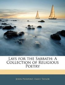 Lays for the Sabbath: A Collection of Religious Poetry