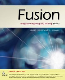 Fusion: Integrated Reading and Writing, Enhanced Edition Book 2