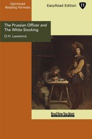 The Prussian Officer and The White Stocking