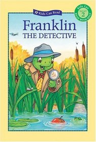 Franklin the Detective (Kids Can Read!)