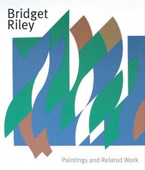 Bridget Riley: Paintings and Related Work (National Gallery Company)
