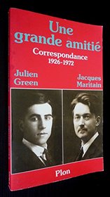 Une grande amitie: Correspondance, 1926-1972 (French Edition)