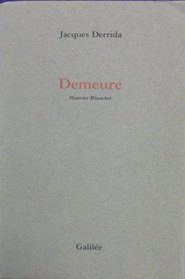 Demeure: Maurice Blanchot (Incises) (French Edition)