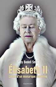 La Reine Elisabeth II (Elizabeth the Queen) (French Edition)