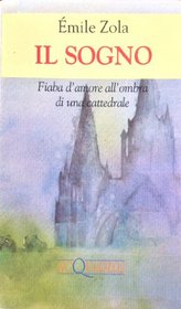Il Sogno: Fiaba D'amore All'ombra Di Una Cattedrale