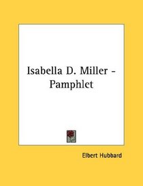 Isabella D. Miller - Pamphlet