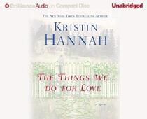 The Things We Do for Love (Audio CD) (Unabridged)