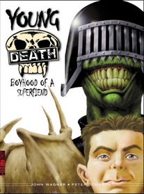 Young Death: Boyhood of a Superfiend