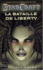 Starcraft, tome 1 : La Bataille de liberty