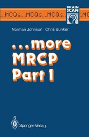 ...more MRCP Part 1 (MCQ's...Brainscan)