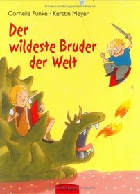 Der wildeste Bruder der Welt