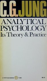 Analytical Psychology-Its Theory and Practice