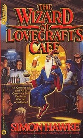 The Wizard of Lovecraft's Cafe (Wizards, Bk 8)