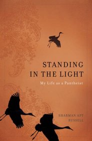 Standing in the Light: My Life as a Pantheist