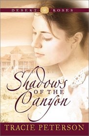 Shadows of the Canyon (Desert Roses, Bk 1)