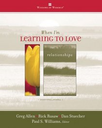 When I'm Learning to Love (Windows of Worship) (Windows of Worship)