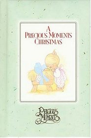 Precious Moments: A Precious Moments Christmas (Precious Moments (Thomas Nelson))