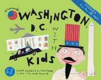 Fodor's Around Washington, D.C. with Kids, 6th Edition (Around the City with Kids)