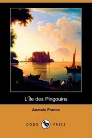 L'le des Pingouins (Dodo Press) (French Edition)
