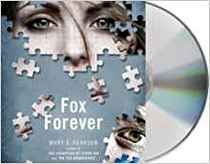 Fox Forever (Jenna Fox Chronicles, Bk 3) (Audio CD) (Unabridged)