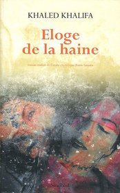 Eloge de la haine (French Edition)