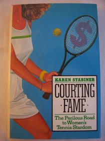 Courting Fame: The Perilous Road to Women's Tennis Stardom