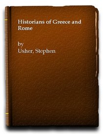 The historians of Greece and Rome