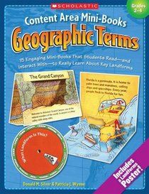 Content Area Mini-Books: Geographic Terms: 15 Engaging Mini-Books That Students Read-and Interact With-to Really Learn About Key Landforms