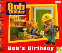 Bob's Birthday (Bob the Builder Storybook)