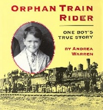 Orphan Train Rider: One Boy's True Story