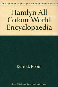 Hamlyn All Colour World Encyclopaedia
