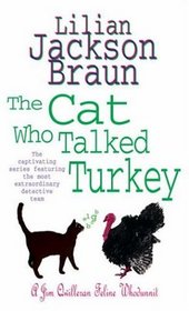 The Cat Who Talked Turkey (Cat Who...Bk 26)