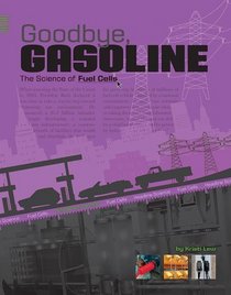 Goodbye, Gasoline: The Science of Fuel Cells (Headline Science)