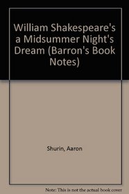 William Shakespeare's a Midsummer Night's Dream (Barron's Book Notes)