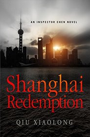 Shanghai Redemption: An Inspector Chen Novel (Inspector Chen Cao)