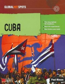 Global Hotspots Cuba Macmillan Library (Global Hotspots - Macmillan Library)