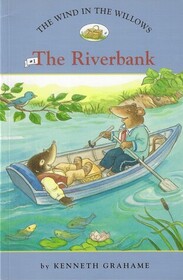 The Riverbank (Wind in the Willows)