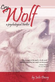 Cry Wolf: A psychological thriller