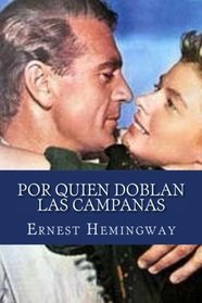 Por quien doblan las campanas (Spanish Edition)