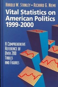 Vital Statistics on American Politics 1999-2000 (Vital Statistics on American Politics (Cloth)(Book & CD-Rom), 7th ed.)