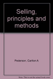 Selling, principles and methods